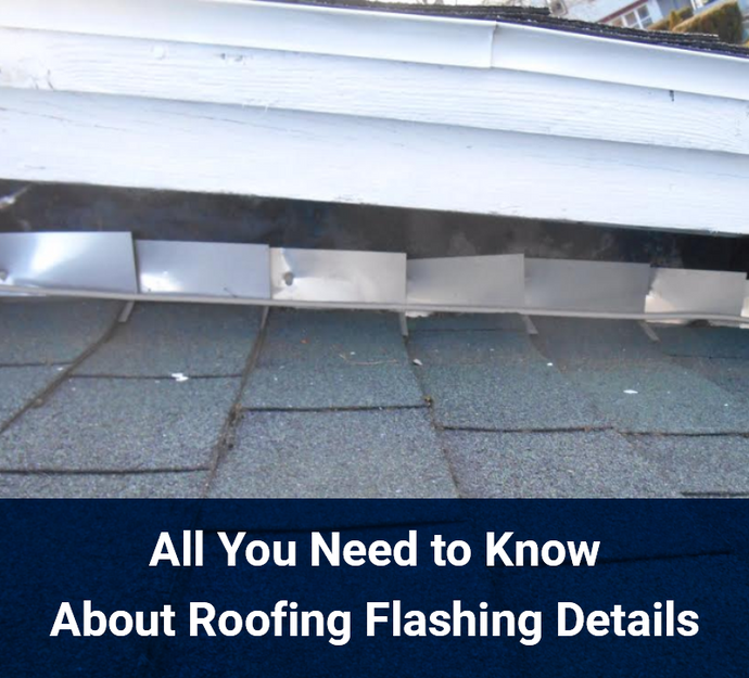 All You Need to Know About Roofing Flashing Details