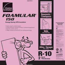 Load image into Gallery viewer, Owens Corning FOAMULAR 150 XPS 4ft x 8ft Insulation Board - All Sizes 2 in Owens Corning
