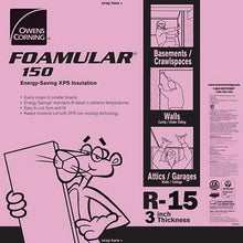 Load image into Gallery viewer, Owens Corning FOAMULAR 150 XPS 4ft x 8ft Insulation Board - All Sizes 3 in Owens Corning
